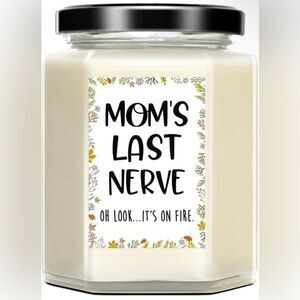 🤯5/$20🤯 Funny Unique Gift For Mom Candle Mom’s Last Nerve NIB